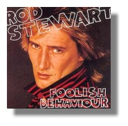 here we are THE tour: "Foolish Behaviour" (and it was)