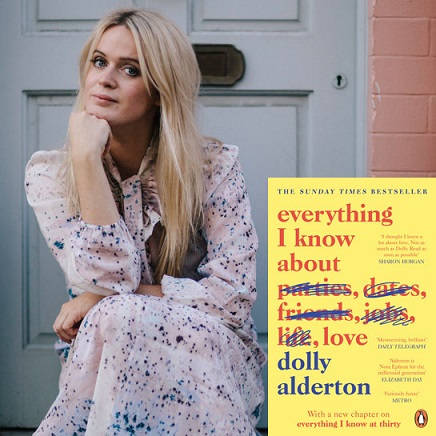 Everything I Know About Love – Dolly Alderton – Between The Pages Book Club